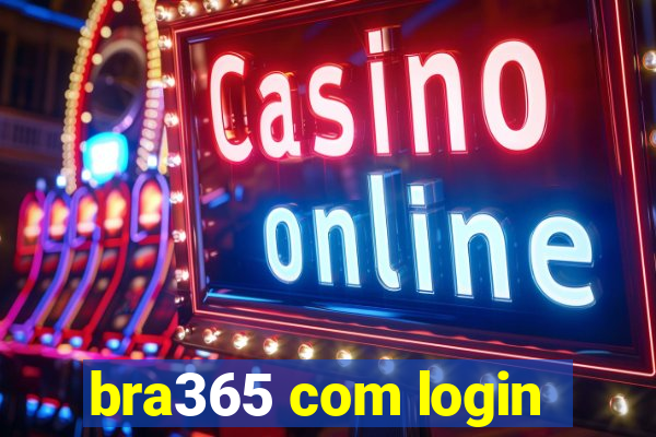 bra365 com login